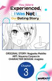 You Were Experienced, I Was Not: Our Dating Story #003 (eBook, ePUB) You Were Experienced, I Was Not: Our Dating Story #003 (eBook, ePUB)