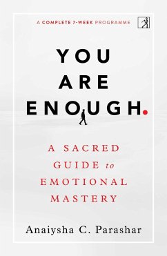 You Are Enough (eBook, ePUB) - Parashar, Anaiysha C.