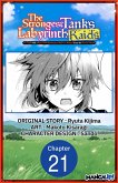 The Strongest Tank's Labyrinth Raids -A Tank with a Rare 9999 Resistance Skill Got Kicked from the Hero's Party- #021 (eBook, ePUB)
