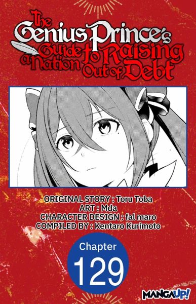 The Genius Prince's Guide to Raising a Nation Out of Debt #129 (eBook, ePUB)