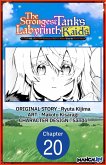The Strongest Tank's Labyrinth Raids -A Tank with a Rare 9999 Resistance Skill Got Kicked from the Hero's Party- #020 (eBook, ePUB)