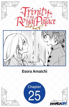 Trinity of the Royal Palace #025 (eBook, ePUB) - Amaichi, Esora
