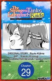 The Strongest Tank's Labyrinth Raids -A Tank with a Rare 9999 Resistance Skill Got Kicked from the Hero's Party- #029 (eBook, ePUB)