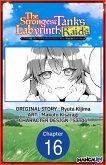 The Strongest Tank's Labyrinth Raids -A Tank with a Rare 9999 Resistance Skill Got Kicked from the Hero's Party- #016 (eBook, ePUB)