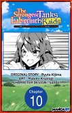 The Strongest Tank's Labyrinth Raids -A Tank with a Rare 9999 Resistance Skill Got Kicked from the Hero's Party- #010 (eBook, ePUB)