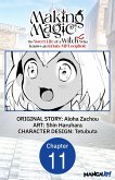 Making Magic: The Sweet Life of a Witch Who Knows an Infinite MP Loophole #011 (eBook, ePUB)