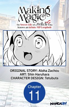 Cover Making Magic: The Sweet Life of a Witch Who Knows an Infinite MP Loophole #011 (eBook, ePUB)