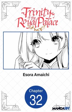 Trinity of the Royal Palace #032 (eBook, ePUB) - Amaichi, Esora