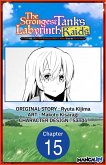 The Strongest Tank's Labyrinth Raids -A Tank with a Rare 9999 Resistance Skill Got Kicked from the Hero's Party- #015 (eBook, ePUB)