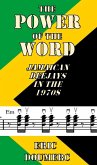 The Power Of The Word: Jamaican Deejays in the 1970s (eBook, ePUB) The Power Of The Word: Jamaican Deejays in the 1970s (eBook, ePUB)