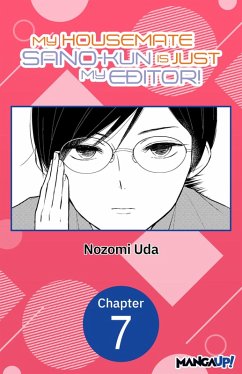 Cover My Housemate Sano-kun Is Just My Editor! #007 (eBook, ePUB)