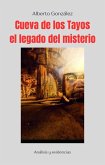 Cueva de los Tayos: el legado del misterio (eBook, ePUB) Cueva de los Tayos: el legado del misterio (eBook, ePUB)