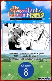 The Strongest Tank's Labyrinth Raids -A Tank with a Rare 9999 Resistance Skill Got Kicked from the Hero's Party- #008 (eBook, ePUB)