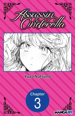 Assassin & Cinderella #003 (eBook, ePUB) - Natsuno, Yuzo