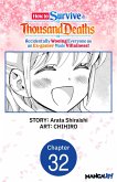 How to Survive a Thousand Deaths: Accidentally Wooing Everyone as an Ex-gamer Made Villainess! #032 (eBook, ePUB)