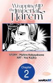 Wrapping up the Imperial Harem #002 (eBook, ePUB)