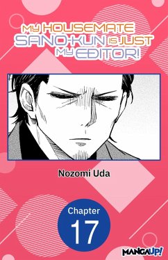 Cover My Housemate Sano-kun Is Just My Editor! #017 (eBook, ePUB)
