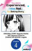 You Were Experienced, I Was Not: Our Dating Story #004 (eBook, ePUB) You Were Experienced, I Was Not: Our Dating Story #004 (eBook, ePUB)