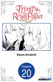 Trinity of the Royal Palace #020 (eBook, ePUB) Trinity of the Royal Palace #020 (eBook, ePUB)