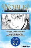 Noble Reincarnation ~Born Blessed, So I'll Obtain Ultimate Power~ #027 (eBook, ePUB) Noble Reincarnation ~Born Blessed, So I'll Obtain Ultimate Power~ #027 (eBook, ePUB)