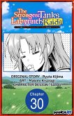 The Strongest Tank's Labyrinth Raids -A Tank with a Rare 9999 Resistance Skill Got Kicked from the Hero's Party- #030 (eBook, ePUB)