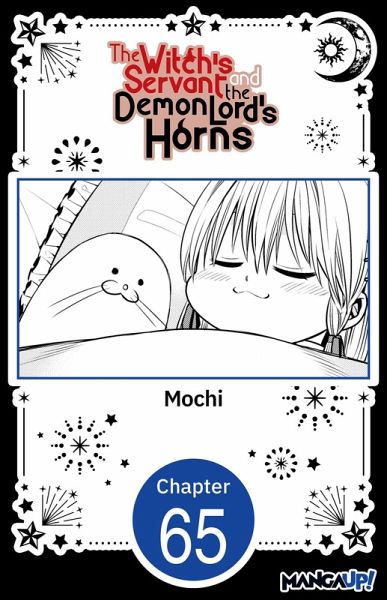 The Witch's Servant and the Demon Lord's Horns #065 (eBook, ePUB) The Witch's Servant and the Demon Lord's Horns #065 (eBook, ePUB)