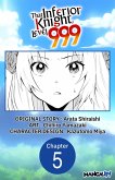 That Inferior Knight, Level 999 #005 (eBook, ePUB)