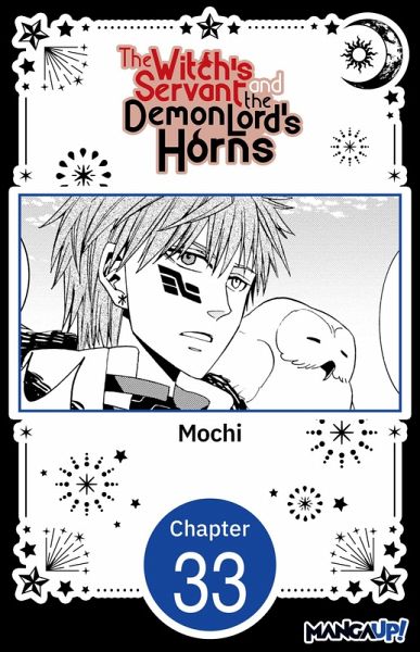 The Witch's Servant and the Demon Lord's Horns #033 (eBook, ePUB) The Witch's Servant and the Demon Lord's Horns #033 (eBook, ePUB)