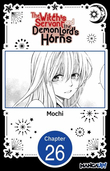 The Witch's Servant and the Demon Lord's Horns #026 (eBook, ePUB)