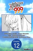 That Inferior Knight, Level 999 #012 (eBook, ePUB)