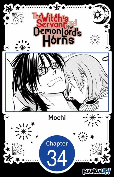The Witch's Servant and the Demon Lord's Horns #034 (eBook, ePUB)