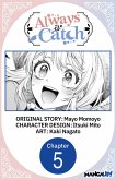 Always a Catch #005 (eBook, ePUB)
