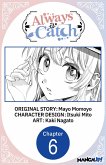 Always a Catch #006 (eBook, ePUB)