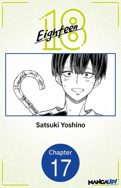 Eighteen #017 (eBook, ePUB) - Yoshino, Satsuki