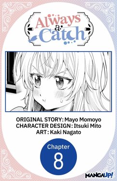 Always a Catch #008 (eBook, ePUB) - Momoyo, Mayo; Mito, Itsuki; Nagato, Kaki