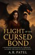 Flight of the Cursed Bond: A Dangerous... - Bild 1
