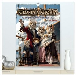 Gloria Victoria (hochwertiger Premium Wandkalender 2026 DIN A2 hoch), Kunstdruck in Hochglanz