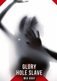 Glory Hole Slave