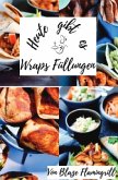 Heute gibt es - Wraps Füllungen