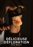Délicieuse Défloration