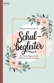 Dokumentationsheft für Schulbegleiter Dokumentationsheft für Schulbegleiter