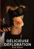 Délicieuse Défloration