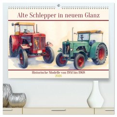 Cover Alte Schlepper in neuem Glanz (hochwertiger Premium Wandkalender 2026 DIN A2 quer), Kunstdruck in Hochglanz