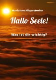 Hallo Seele!