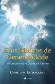 Ecos Bíblicos de Generosidade (eBook, ePUB)