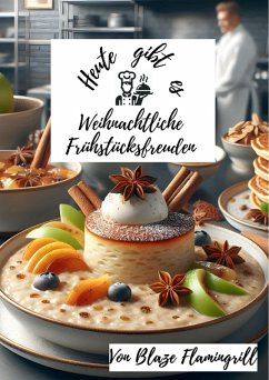 Cover Heute gibt es - Weihnachtliche Frühstücksfreuden (eBook, ePUB)