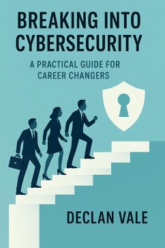 Cover Breaking Into Cybersecurity (eBook, ePUB)