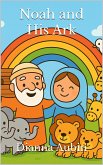 Noah and His Ark (eBook, ePUB)