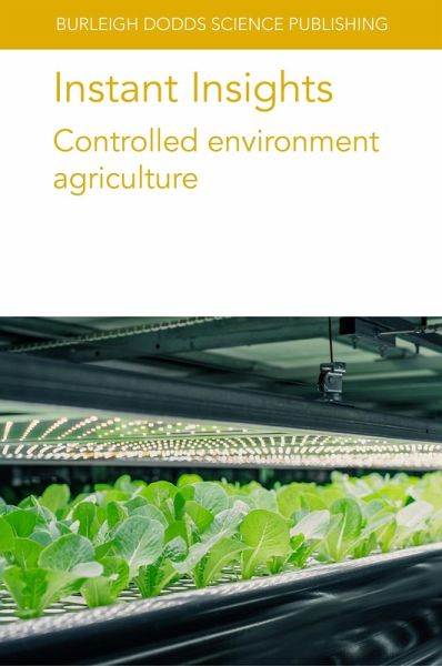Instant Insights: Controlled environment agriculture (eBook, ePUB)