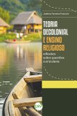Teoria decolonial e ensino religioso (eBook, ePUB)